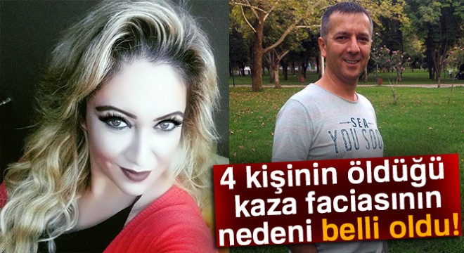 4 kişinin öldüğü kaza faciasından alkol çıktı!