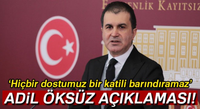 Bakan Çelik’ten Adil Öksüz açıklaması