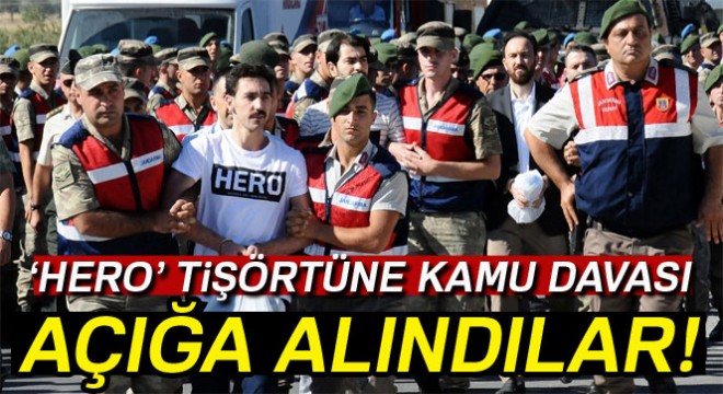 ‘HERO’ tişörtüne kamu davası açıldı