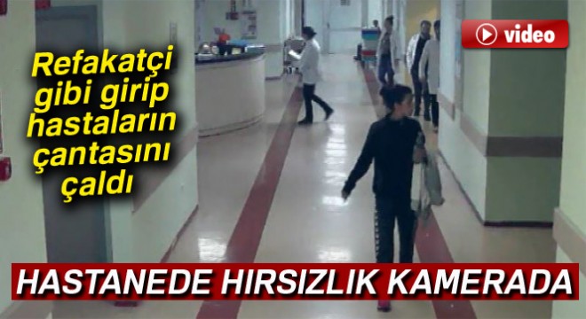 Hastanede hastaların çantasını çalan hırsız güvenlik kamerasında