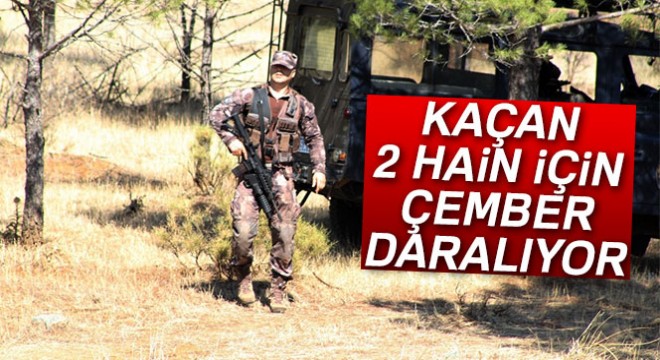 Kaçan 2 hain için çember daralıyor