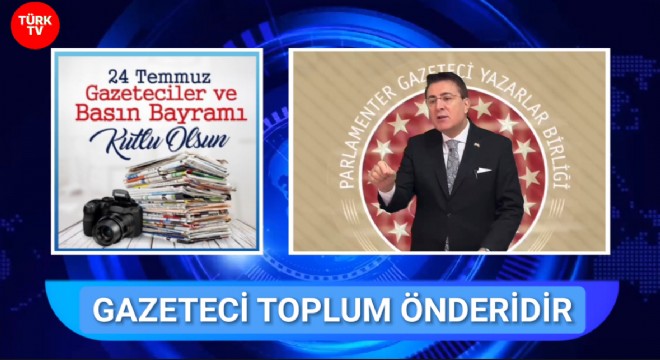TPGYB Bşk. Aydemir’den Basın ve Gazetecilik Bayramı Mesajı: ‘Basın Toplumun Nabzıdır’