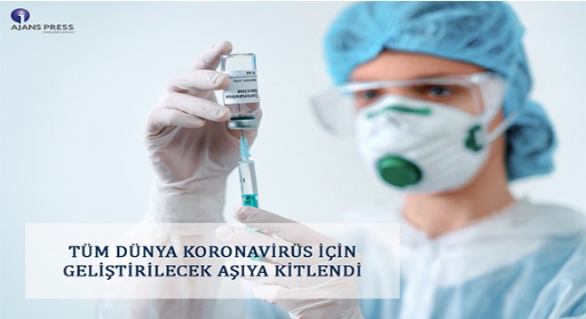 Tüm dünya korona virüs için geliştirilecek aşıya kitlendi