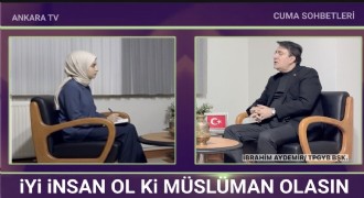 PGYB Bşk.Aydemir: İyi insan olmanın ruh terazisi Müslümanlığın kapısını açar